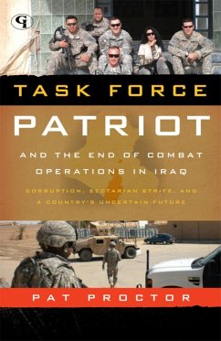 Task Force Patriot and the End of Combat Operations in Iraq (eBook, ePUB) - Proctor, Pat