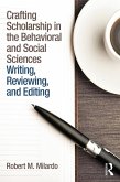 Crafting Scholarship in the Behavioral and Social Sciences (eBook, ePUB)