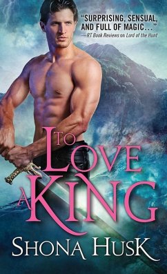 To Love a King (eBook, ePUB) - Husk, Shona