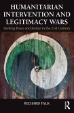 Humanitarian Intervention and Legitimacy Wars (eBook, PDF)