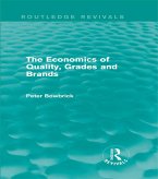 The Economics of Quality, Grades and Brands (Routledge Revivals) (eBook, PDF)