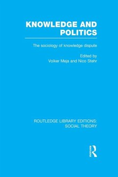 Knowledge and Politics (RLE Social Theory) (eBook, PDF)