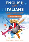 Corso di inglese, English for Italians Corso Superiore (eBook, PDF)