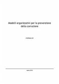 Modelli organizzativi per la prevenzione della corruzione (eBook, PDF)