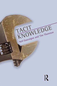 Tacit Knowledge (eBook, PDF) - Gascoigne, Neil; Thornton, Tim