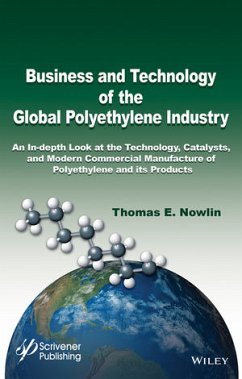 Business and Technology of the Global Polyethylene Industry (eBook, ePUB) - Nowlin, Thomas E.
