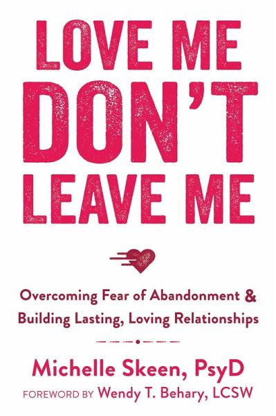 Love Me, Don't Leave Me (eBook, PDF)