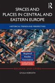 Spaces and Places in Central and Eastern Europe (eBook, ePUB)