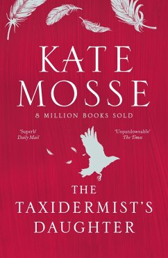 The Taxidermist's Daughter (eBook, ePUB) - Mosse, Kate
