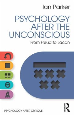 Psychology After the Unconscious (eBook, ePUB) - Parker, Ian