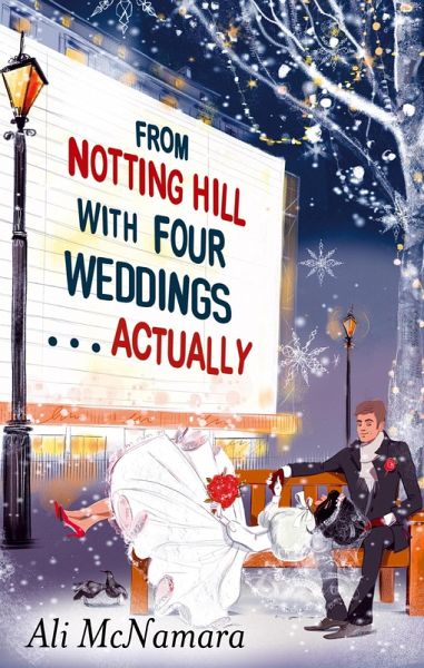 From Notting Hill with Four Weddings . . . Actually (eBook, ePUB)