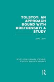 Tolstoy: An Approach bound with Dostoevsky: A Study (eBook, PDF)