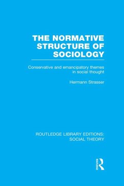 The Normative Structure of Sociology (eBook, PDF) - Strasser, Hermann