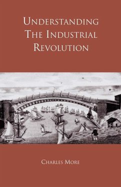 Cover Understanding the Industrial Revolution (eBook, ePUB)