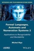 Formal Languages, Automata and Numeration Systems 2 (eBook, ePUB)
