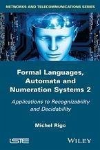 Formal Languages, Automata and Numeration Systems 2 (eBook, ePUB) - Rigo, Michel