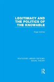 Legitimacy and the Politics of the Knowable (RLE Social Theory) (eBook, ePUB)