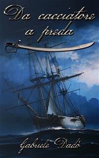 Cover Da cacciatore a preda (eBook, ePUB)