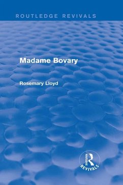 Madame Bovary (Routledge Revivals) (eBook, PDF) - Lloyd, Rosemary