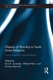 Objects of Worship in South Asian Religions (eBook, PDF)