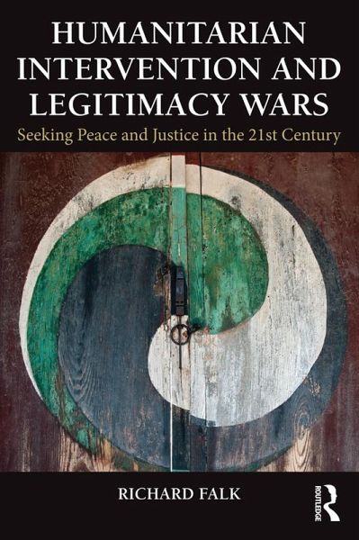 Humanitarian Intervention and Legitimacy Wars (eBook, ePUB) Humanitarian Intervention and Legitimacy Wars (eBook, ePUB)