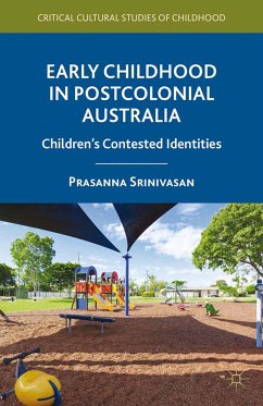 Early Childhood in Postcolonial Australia (eBook, PDF) - Srinivasan, P.