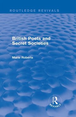 Cover British Poets and Secret Societies (Routledge Revivals) (eBook, PDF)