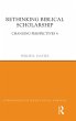 Rethinking Biblical Scholarship (eBook,... - Bild 1