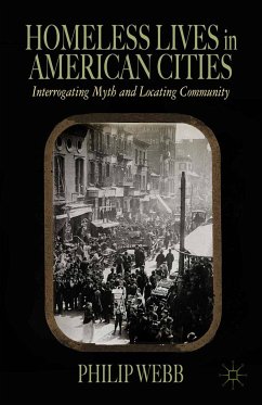 Homeless Lives in American Cities (eBook, PDF) - Webb, P.