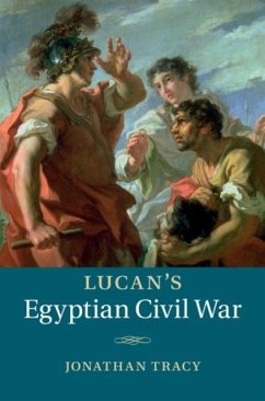Lucan's Egyptian Civil War (eBook, PDF) - Tracy, Jonathan