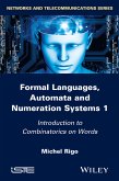 Formal Languages, Automata and Numeration Systems 1 (eBook, ePUB)