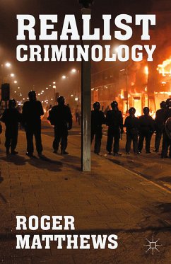 Realist Criminology (eBook, PDF) - Matthews, R.