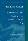 San Remo Manual on International Law Applicable to Armed Conflicts at Sea (eBook, PDF)