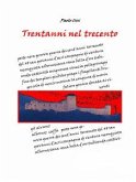 Trentanni nel trecento (eBook, ePUB)