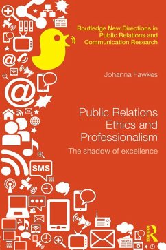Public Relations Ethics and Professionalism (eBook, PDF) - Fawkes, Johanna