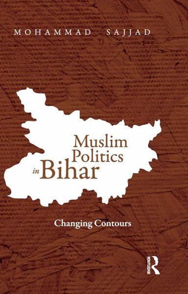 Muslim Politics in Bihar (eBook, PDF) Muslim Politics in Bihar (eBook, PDF)