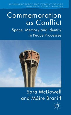 Commemoration as Conflict (eBook, PDF) - McDowell, S.; Braniff, M.