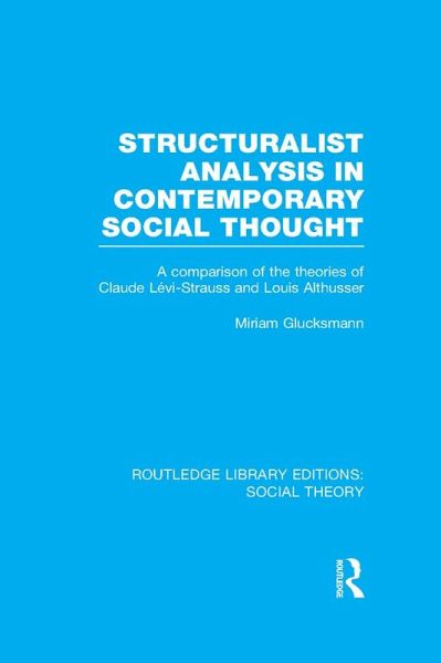Structuralist Analysis in Contemporary Social Thought (eBook, ePUB)