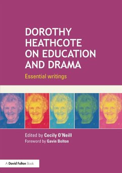 Cover Dorothy Heathcote on Education and Drama (eBook, PDF)