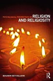 Psychological Perspectives on Religion and Religiosity (eBook, PDF) Psychological Perspectives on Religion and Religiosity (eBook, PDF)