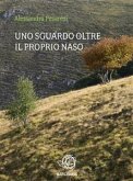 Uno sguardo oltre il proprio naso (eBook, ePUB)