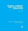 Social Theory and Political Practice... - Bild 1