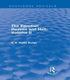 The Egyptian Heaven and Hell: Volume II (Routledge Revivals) (eBook, PDF) - Budge, E. A. Wallis