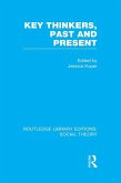 Key Thinkers, Past and Present (RLE Social Theory) (eBook, ePUB)