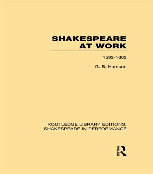 Shakespeare at Work, 1592-1603 (eBook, PDF)