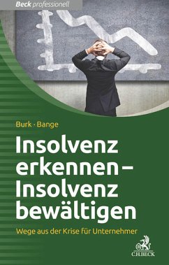 Insolvenz erkennen - Insolvenz bewältigen (eBook, PDF) - Burk, Stefan; Bange, Hubertus