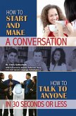 How to Start and Make a Conversation (eBook, ePUB)