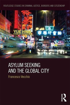 Asylum Seeking and the Global City (eBook, PDF) - Vecchio, Francesco