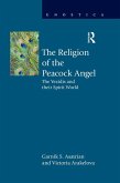 The Religion of the Peacock Angel (eBook, PDF)