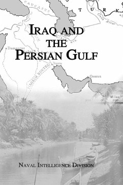 Iraq & The Persian Gulf (eBook, ePUB) - Naval Intelligence Division